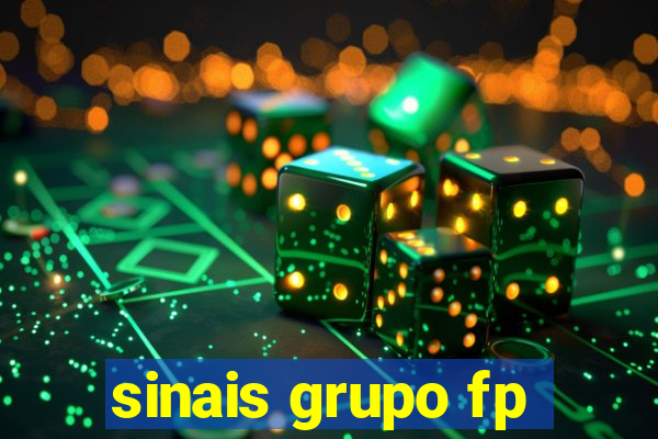 sinais grupo fp